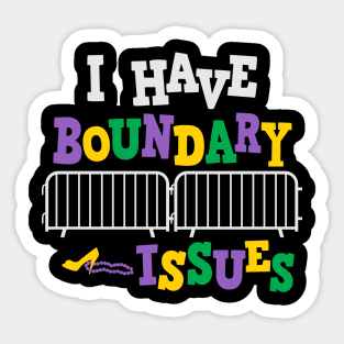 Boundary Issues Sticker